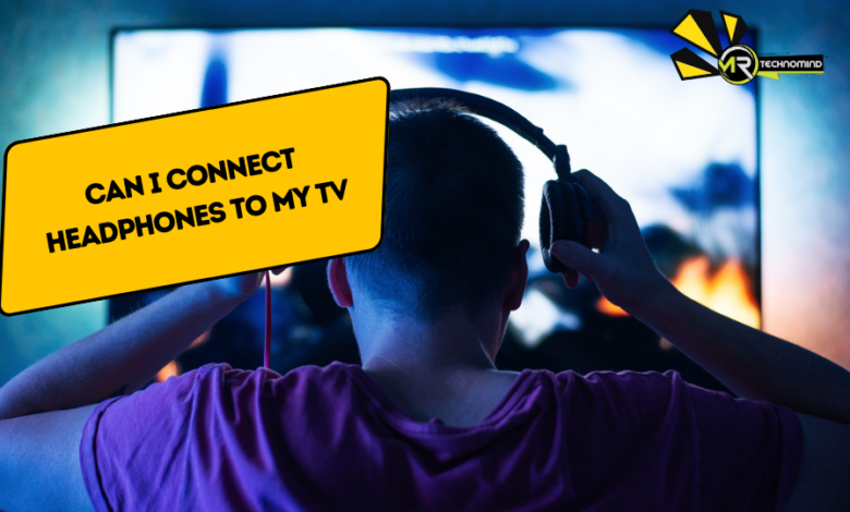 How can i connect my headphones to my online tv